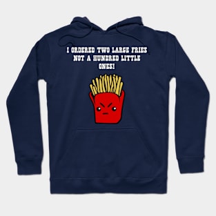 Angry Two Large Fries Hoodie